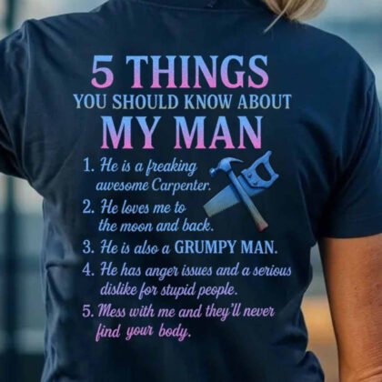 5 Things About My Man - Funny Carpenter